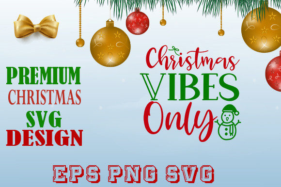 Christmas Vibes Only: Graphics & Print Templates