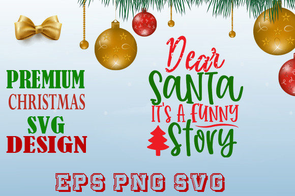 Dear Santa It’s a Funny Story: Graphics & Print Templates