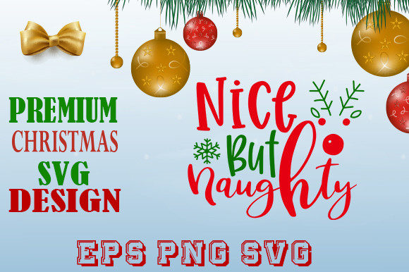 Nice but Christmas T Shirt Design: Graphics & Print Templates