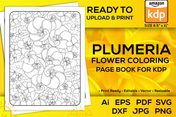 Plumeria Flower Coloring Pages Book Kdp: Graphics for Kdp Interiors