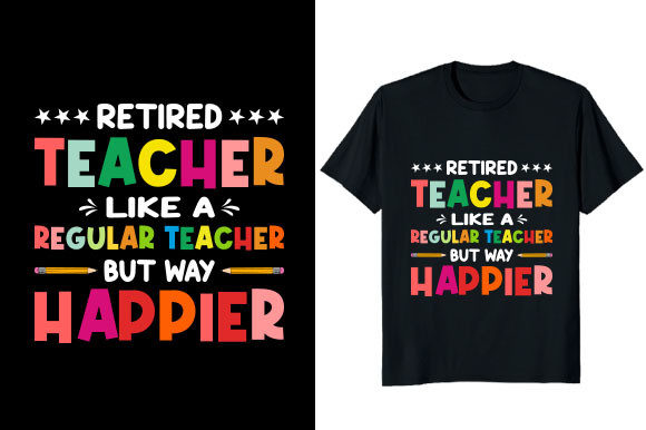 Retired Teacher Like a Regular Teacher Graphics