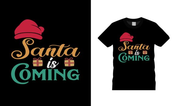 Santa is Coming Christmas T-shirt Design
