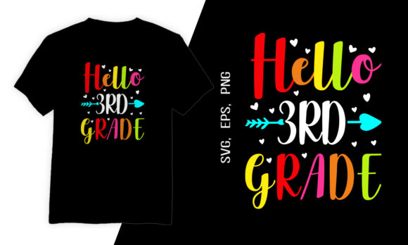 T-Shirt Design Hello 3rd Grade Graphics