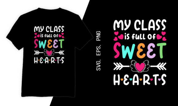 T-Shirt Design My Class is Full of Sweet